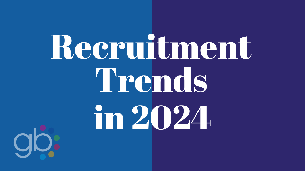 Recruitment Trends in 2024